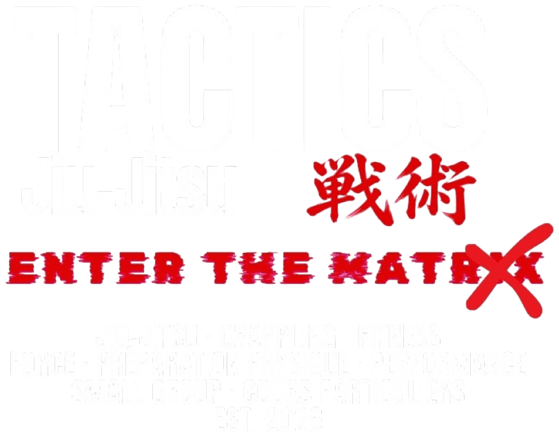 Tactics Jiu-Jitsu — Enter the matrix. Jiu-jitsu, grappling, fitness, force, préparation physique, performance. Small group, Cours particuliers. Est. 2026.